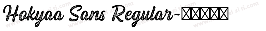 Hokyaa Sans Regular字体转换